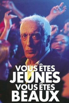 Vous êtes jeunes, vous êtes beaux Trailer