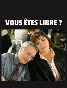 Vous êtes libre ? Trailer