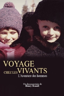 Voyage chez les vivants - L'Aventure des hommes Trailer