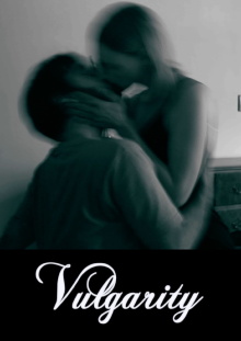 Vulgarity Trailer