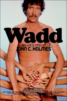 Wadd: The Life & Times of John C. Holmes Trailer