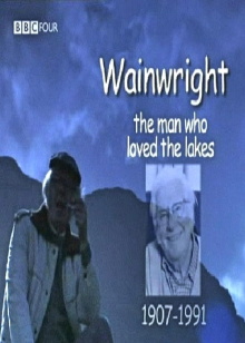 Wainwright: The Man Who Loved The Lakes Trailer