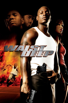 Waist Deep Trailer