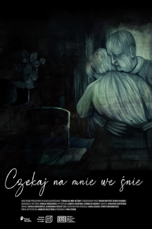 Wait for Me in a Dream Trailer