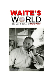 Waite's World: The Life and Times of Waite Hoyt Trailer