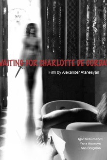 Waiting for Charlotte Corday Trailer