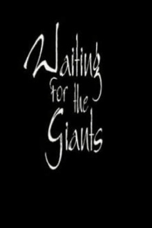 Waiting for the Giants Trailer