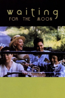 Waiting for the Moon Trailer