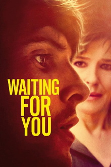 Waiting for You Trailer