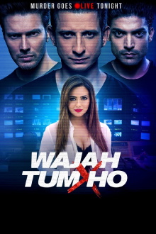 Wajah Tum Ho Trailer