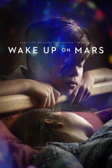 Wake Up On Mars Trailer