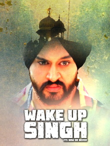 Wake Up Singh Trailer