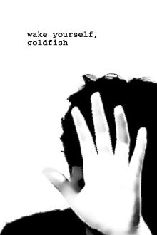 wake yourself, goldfish Trailer