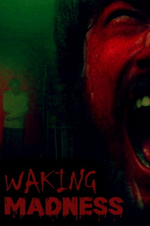 Waking Madness Trailer