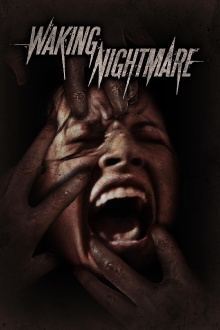 Waking Nightmare Trailer