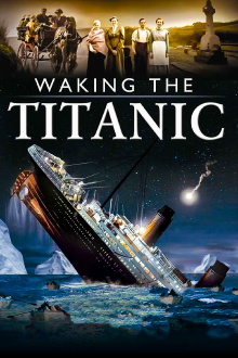 Waking The Titanic Trailer