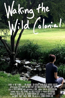 Waking the Wild Colonial Trailer
