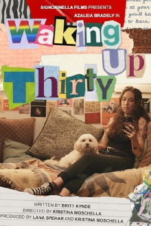 Waking Up Thirty Trailer