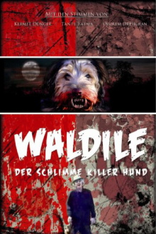 Waldile - Der Schlimme Killerhund Trailer