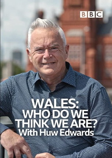 Wales: Who Do We Think We Are? With Huw Edwards Trailer