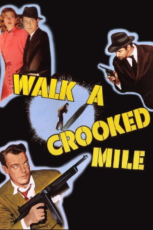 Walk a Crooked Mile Trailer