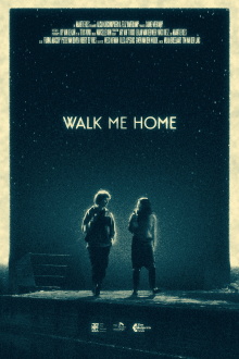 Walk Me Home Trailer