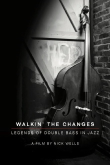 Walking the Changes - Legends of Double Bass in Jazz Trailer