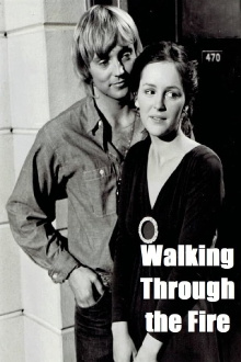 Walking Through the Fire Trailer