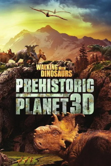 Walking with Dinosaurs: Prehistoric Planet 3D Trailer