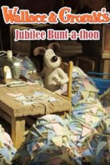 Wallace & Gromit's Jubilee Bunt-a-thon Trailer