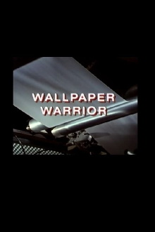 Wallpaper Warrior Trailer