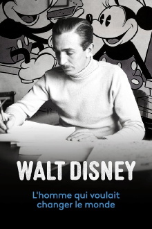 Walt Disney, l'homme qui voulait changer le monde Trailer