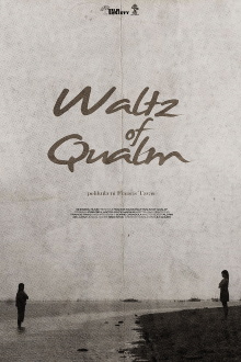 Waltz of Qualm Trailer