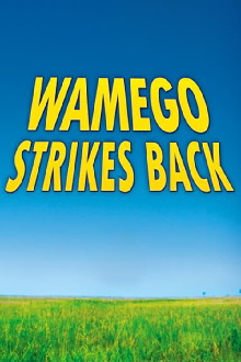 Wamego Strikes Back Trailer