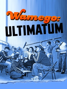 Wamego: Ultimatum Trailer