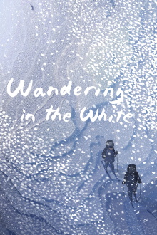 Wandering in the White Trailer