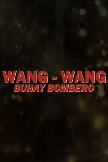 Wang Wang, buhay bombero Trailer