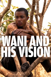 Wani and His Vision Trailer