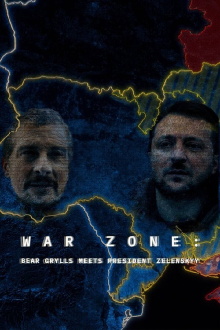 War Zone: Bear Grylls Meets President Zelenskyy Trailer