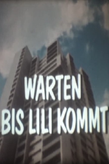 Warten bis Lili kommt - Denkste!? Trailer