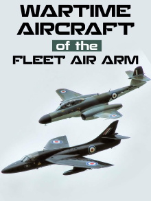 Wartime Aircraft of the Fleet Air Arm Trailer