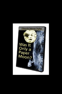 Was It Only a Paper Moon? Trailer