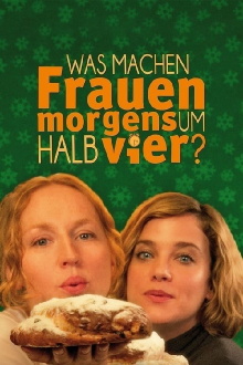 Was machen Frauen morgens um halb vier? Trailer