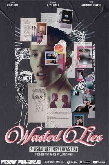 Wasted Lies Trailer