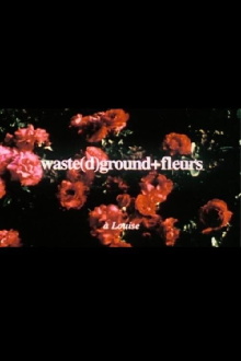 waste(d)ground + fleurs Trailer