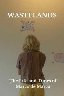 Wastelands: The Life and Times of Marco de Marco Trailer