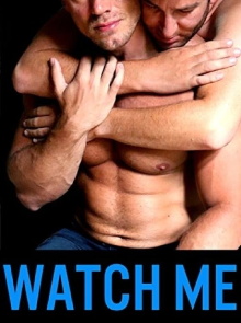 Watch Me Trailer