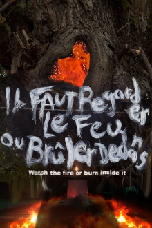 Watch the Fire or Burn Inside It Trailer