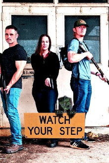 Watch Your Step Trailer