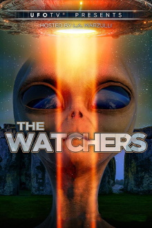 Watchers 1: UFOs are Real, Burgeoning, and Not Going Away Trailer